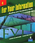 For Your Information 4 : Reading and Vocabulary Skills (2ND 07 Edition)