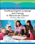Teaching English Language and Content in Mainstream Classes: One Class, Many Paths
