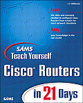 Sams Teach Yourself Cisco Routers in 21 Days