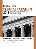 Prentice Hall's Federal Taxation 2013 Corporations, Partnerships, Estates & Trusts