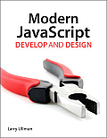 Modern JavaScript: Develop and Design