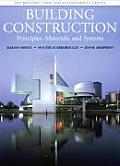 Building Construction: Principles, Materials, and Systems 2009 Update (10 - Old Edition)