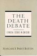 The Death Debate: Ethical Issues in Suicide