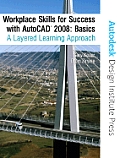 Workplace Skills for Success AutoCAD(R) 2008 Basics