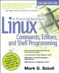 A Practical Guide to Linux Commands, Editors, and Shell Programming