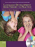 Language Development : From Theory To Practice - With CD (2ND 12 Edition)