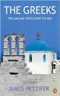 Greeks the Land & People Since the War 2ND Edition