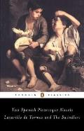 Lazarillo De Tormes and the Swindler : Two Spanish Picaresque Novels ((Rev)03 Edition)