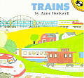 Trains (Anne Rockwell's Transportation Series)