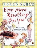 Roald Dahl's Even More Revolting Recipes Cover