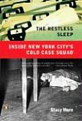 The Restless Sleep: Inside New York City's Cold Case Squad Cover