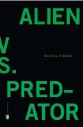 Alien vs. Predator (Poets, Penguin) Cover