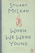 When We Were Young an Anthology of Can