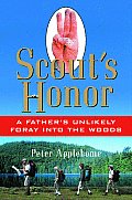 Scout's Honor: A Father's Unlikely Foray Into the Woods