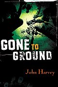 Gone to Ground Cover