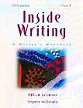 Inside Writing : Writer's Workbook , Form a (5TH 03 - Old Edition)