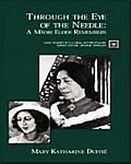 Through the Eye of the Needle: A Maori Elder Remembers (Case Studies in Cultural Anthropology)