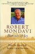Harvests of Joy: How the Good Life Became Great Business (Harvest Book) Cover