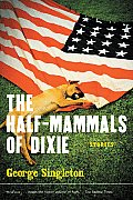 The Half-Mammals of Dixie Cover