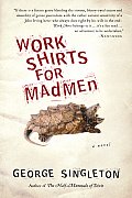 Work Shirts for Madmen Cover