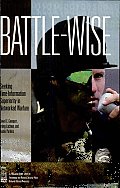 Battle-Wise: Seeking Time-Information Superiority in Networked Warfare