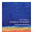 Choice Theory: A Very Short Introduction