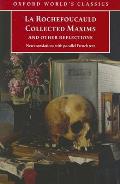 Collected Maxims and Other Reflections: With Parallel French Text (Oxford World's Classics) Cover