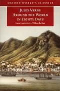 Around the World in Eighty Days: The Extraordinary Journeys (Oxford World's Classics) Cover