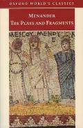 Menander the Plays and Fragments (Oxford World's Classics)