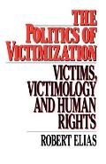 Politics of Victimization (86 Edition) Cover