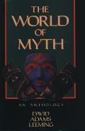 The World of Myth: An Anthology