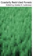 Coastally Restricted Forests (Biological Resource Management Series)