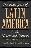 The Emergence of Latin America in the Nineteenth Century