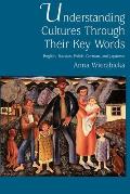 Understanding Cultures Through Their Key Words #8: Understanding Cultures Through Their Key Words