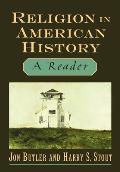 Religion in American History: A Reader