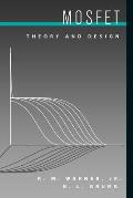 Mosfet Theory and Design