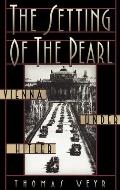 The Setting of the Pearl: Vienna Under Hitler