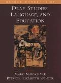 Oxford Handbook of Deaf Studies, Language, and Education (Psychology)