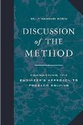 Discussion of the Method: Conducting the Engineer's Approach to Problem Solving (Engineering & Technology)