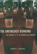 The Unfinished Bombing: Oklahoma City in American Memory Cover
