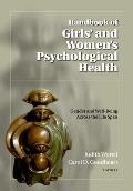 Handbook of Girls' and Women's Psychological Health (Oxford Series in Clinical Psychology)