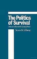 The Politics of Survival: Artisans in Twentieth-century France