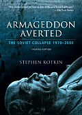 Armageddon Averted : the Soviet Collapse Since 1970-2000 (2ND 09 Edition)