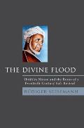 The Divine Flood the Divine Flood: Ibrahim Niasse and the Roots of a Twentieth-Century Sufi Revibrahim Niasse and the Roots of a Twentieth-Century Suf