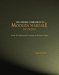 The Oxford Companion to Modern Warfare in India