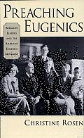 Preaching Eugenics: Religious Leaders and the American Eugenics Movement