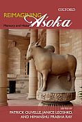 Reimagining Asoka Memory and History