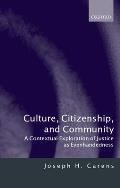 Culture, Citizenship, and Community: A Contextual Exploration of Justice as Evenhandedness Cover