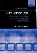 A First Course in Logic: An Introduction to Model Theory, Proof Theory, Computability, and Complexity Cover