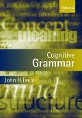 Cognitive Grammar (Oxford Textbooks in Linguistics) Cover